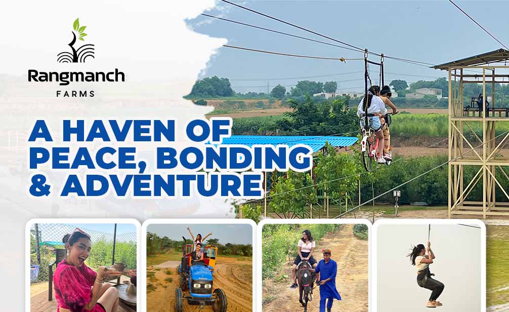 rangmanch-farms-a-haven-of-peace-bonding-and-adventure