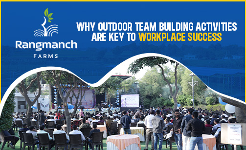 why-outdoor-team-building-activities-are-key-to-workplace-success